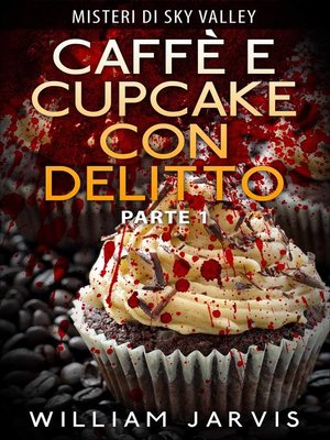 cover image of Caffè e Cupcake Con Delitto